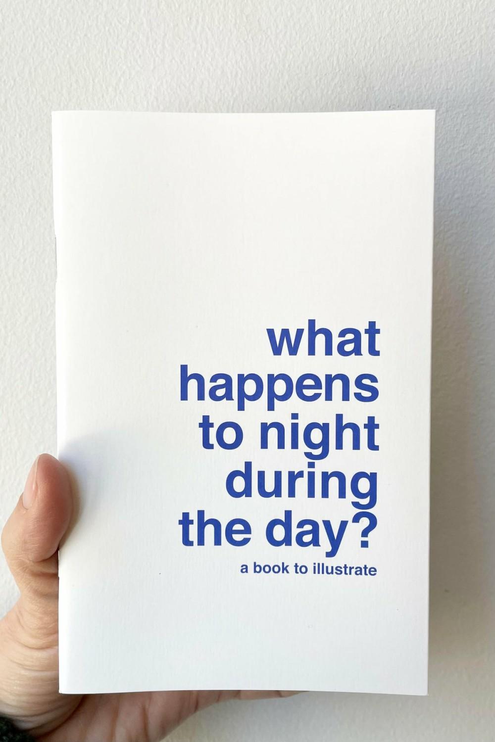 Home Accessories |   What Happens To Night…? – Book To Illustrate Home Home Accessories